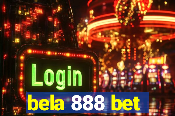 bela 888 bet
